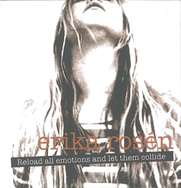 Rosén Erika - Reload All Emotions And Let Them Co in der Gruppe CD / Pop-Rock bei Bengans Skivbutik AB (698400)