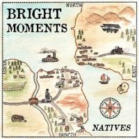Bright Moments - Natives in der Gruppe CD bei Bengans Skivbutik AB (698834)