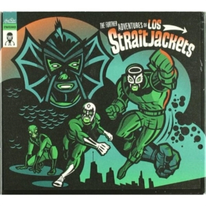 Los Straitjackets - The Further Adventures Of Los Strai in der Gruppe UNSERE TIPPS / Klassiska lablar / YepRoc / CD bei Bengans Skivbutik AB (698854)