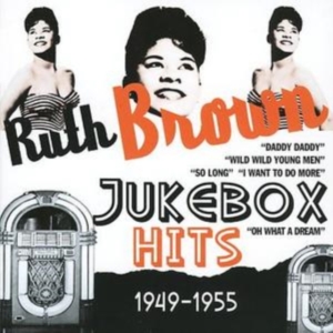 Brown Ruth - Jukebox Hits 1949-1955 in der Gruppe CD / Pop-Rock bei Bengans Skivbutik AB (698987)