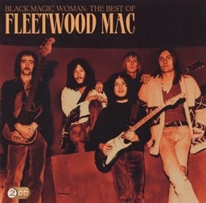 Fleetwood Mac - Black Magic Woman-Best Of in der Gruppe CD bei Bengans Skivbutik AB (699048)