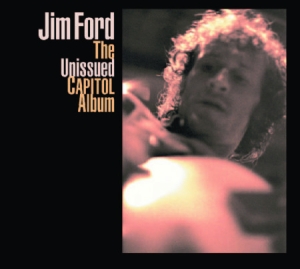 Ford Jim - Jim Ford - Unissued Capitol Album in der Gruppe CD / Pop bei Bengans Skivbutik AB (699332)