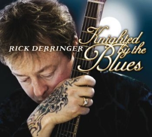 Derringer Rick - Knighted By The Blues in der Gruppe CD bei Bengans Skivbutik AB (699372)