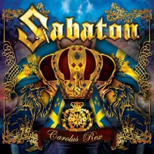 Sabaton - Carolus Rex in der Gruppe CD / Hårdrock,Svensk Musik bei Bengans Skivbutik AB (699482)