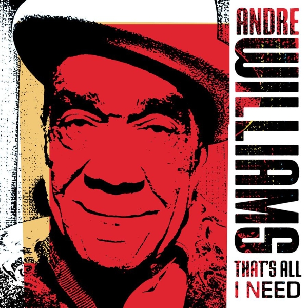 Williams Andre - That's All I Need in der Gruppe CD / Rock bei Bengans Skivbutik AB (699613)