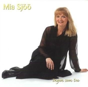 Sjöö Mia - Ingen Som Du in der Gruppe CD bei Bengans Skivbutik AB (699694)