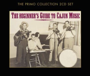 Blandade Artister - Beginners Guide To Cajun Music in der Gruppe CD / Pop-Rock bei Bengans Skivbutik AB (699812)