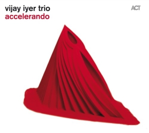 Vijay Iyer Trio - Accelerando in der Gruppe CD bei Bengans Skivbutik AB (699930)