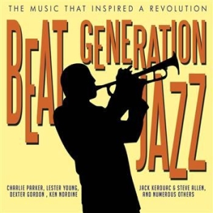 V/A - Beat Generation Jazz - Beat Generation Jazz in der Gruppe CD / Jazz/Blues bei Bengans Skivbutik AB (699976)
