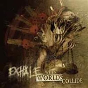 Exhale - When Worlds Collide in der Gruppe CD bei Bengans Skivbutik AB (705412)