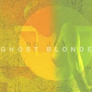 No Joy - Ghost Blonde in der Gruppe CD / Rock bei Bengans Skivbutik AB (705906)