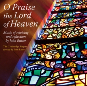 Rutter - O Praise The Lord Of Heaven in der Gruppe CD bei Bengans Skivbutik AB (706837)