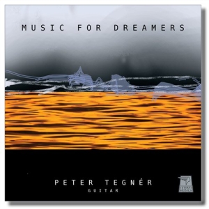 Peter Tegnér - Music For Dreamers in der Gruppe Externt_Lager / Naxoslager bei Bengans Skivbutik AB (706839)