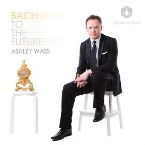 Ashley Wass - Bach To The Future in der Gruppe Externt_Lager / Naxoslager bei Bengans Skivbutik AB (708653)