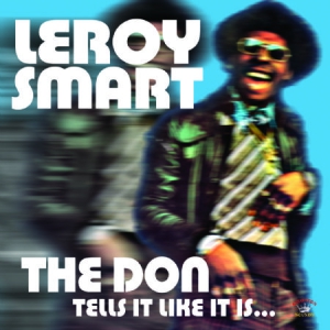 Smart Leroy - The Don Tells It Like It Is... in der Gruppe VINYL / Reggae bei Bengans Skivbutik AB (780320)