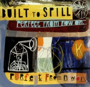 Built To Spill - Perfect From Now On (2LP) in der Gruppe VINYL bei Bengans Skivbutik AB (780566)