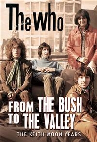 Who The - From The Bush To The Valley (Dvd Do in der Gruppe Musik-DVD bei Bengans Skivbutik AB (882646)