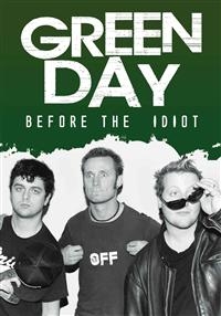 Green Day - Before The Idiot (Dvd Documentary) in der Gruppe Musik-DVD & Bluray bei Bengans Skivbutik AB (883738)