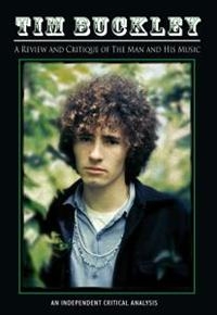 Buckley Tim - A Review And Critique Of The Man in der Gruppe Musik-DVD & Bluray bei Bengans Skivbutik AB (884141)