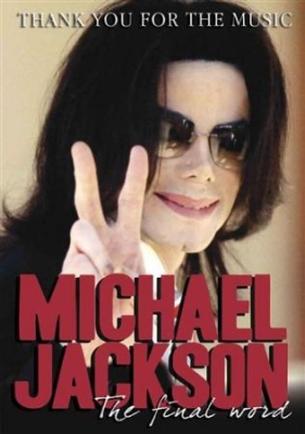 Jackson Michael - Thank You For The Music: The Final in der Gruppe Musik-DVD & Bluray bei Bengans Skivbutik AB (884299)