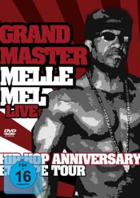 Grandmaster Melle Mel - Hip Hop Anniversary Europe Tour in der Gruppe Musik-DVD & Bluray bei Bengans Skivbutik AB (885375)