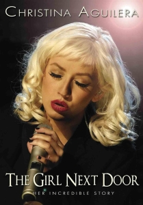 Aguilera Christina - Girl Next Door Dvd Documentary in der Gruppe Musik-DVD & Bluray bei Bengans Skivbutik AB (889526)