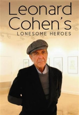 Cohen Leonard - Lonesome Heroes Dvd Documentary in der Gruppe Musik-DVD & Bluray bei Bengans Skivbutik AB (889653)