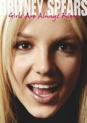 Britney Spears - Girls Are Always Right 2 Dvd Docume in der Gruppe Minishops / Britney Spears bei Bengans Skivbutik AB (889928)