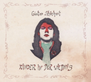 Schickert Gunter - Kinder In Der Wildnis in der Gruppe CD / Pop-Rock bei Bengans Skivbutik AB (900199)