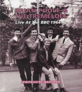 Poole Brian And The Tremeloes - Live At The Bbc 1964-67 in der Gruppe CD / Pop-Rock bei Bengans Skivbutik AB (900204)