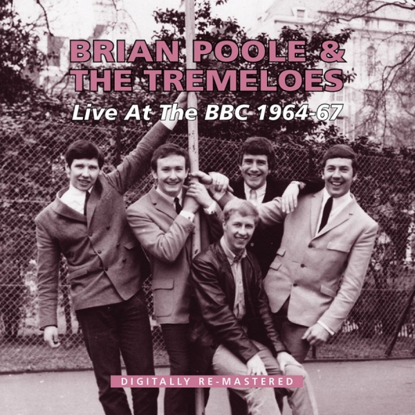 Poole Brian And The Tremeloes - Live At The Bbc 1964-67 in der Gruppe CD / Pop bei Bengans Skivbutik AB (900204)