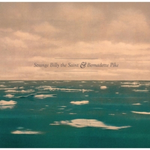 Strange Billy The Saint & Bernadett - A Love Story in der Gruppe CD / Pop-Rock bei Bengans Skivbutik AB (900242)