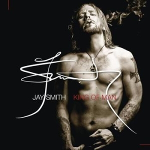 Smith Jay - King Of Man in der Gruppe CD / Pop-Rock,Svensk Musik bei Bengans Skivbutik AB (916352)
