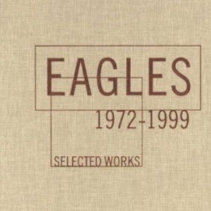 Eagles - Selected Works 1972-1999 in der Gruppe CD / Pop-Rock bei Bengans Skivbutik AB (916897)