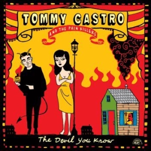 Castro Tommy & The Painkillers - Devil You Know (Red) in der Gruppe VINYL / Rock bei Bengans Skivbutik AB (928492)