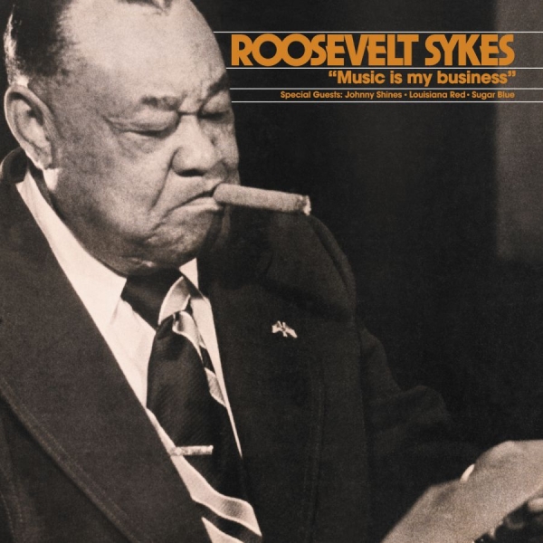 Sykes Roosevelt - Music Is My Business in der Gruppe CD / Jazz/Blues bei Bengans Skivbutik AB (928585)
