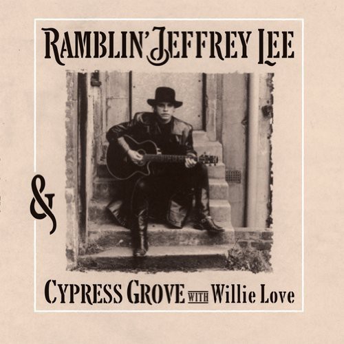 Ramblin Jeffrey Lee - Jeffrey Lee & Cypress Grove With Wi in der Gruppe VINYL / Pop bei Bengans Skivbutik AB (929441)