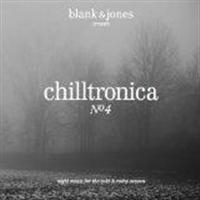 Blank & Jones - Chilltronica No 4 in der Gruppe CD / Hårdrock bei Bengans Skivbutik AB (929486)
