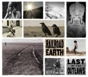 Railroad Earth - Last Of The Outlaws in der Gruppe CD / Pop-Rock bei Bengans Skivbutik AB (932335)