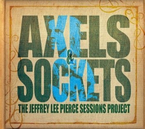 Pierce Jeffrey Lee Sessions Project - Various The - Axels & Sockets (2 Lp in der Gruppe VINYL / Pop-Rock bei Bengans Skivbutik AB (932358)