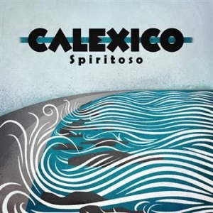 Calexico - Spiritoso in der Gruppe CD bei Bengans Skivbutik AB (933020)