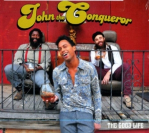 John The Conqueror - The Good Life in der Gruppe VINYL bei Bengans Skivbutik AB (946559)