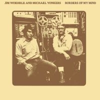 Yonkers Michael With Jim Woehrle - Borders Of My Mind in der Gruppe VINYL / Pop-Rock bei Bengans Skivbutik AB (946613)