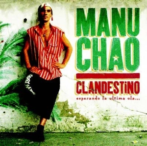 Chao Manu - Clandestino in der Gruppe CD / Elektroniskt bei Bengans Skivbutik AB (947383)