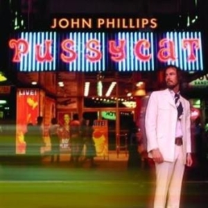 Phillips John - Pussycat in der Gruppe CD / Blues,Jazz bei Bengans Skivbutik AB (948907)