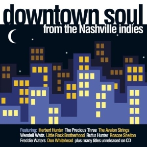 Various Artists - Downtown Soul From The Nashvil in der Gruppe CD bei Bengans Skivbutik AB (948962)