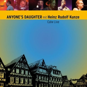 Anyone's Daughter - Calw Live (Mit Heinz Rudolf Ku in der Gruppe CD / Pop-Rock bei Bengans Skivbutik AB (949194)