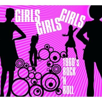 Various Artists - Girls Girls Girls - 1960'S R in der Gruppe CD / Bestseller bei Bengans Skivbutik AB (949236)