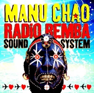 Chao Manu - Radio Bemba Sound System in der Gruppe CD / Elektroniskt bei Bengans Skivbutik AB (949367)