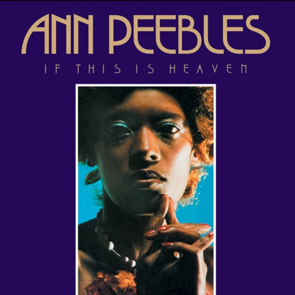 Peebles Ann - If This Is Heaven in der Gruppe CD / Bestseller bei Bengans Skivbutik AB (949429)